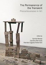 The Permanence of the Transient - Camila Maroja; Caroline Menezes; Fabrizio Augusto Poltronieri; Cristina Albu; Matthew Bowman; Gerard Choy; Andres David Montenegro Rosero; Maja; Reuben Fowkes; Nicholas Pope - 9781443856980