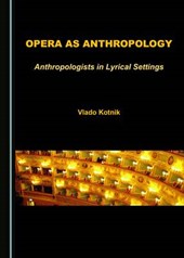 Opera as Anthropology