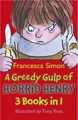A Greedy Gulp of Horrid Henry 3-in-1 - Francesca Simon - 9781444000962