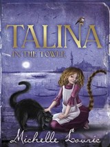 Talina in the Tower - Michelle Lovric - 9781444003673