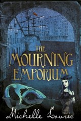 The Mourning Emporium - Michelle Lovric - 9781444004151