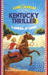 Laura Marlin Mysteries: Kentucky Thriller - Lauren St John - 9781444006476