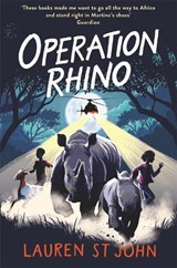The White Giraffe Series: Operation Rhino - Lauren St John - 9781444012736