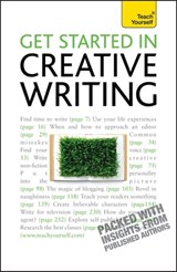 Get Started In Creative Writing: Teach Yourself - Stephen May - 9781444129311
