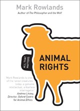 Animal Rights: All That Matters - Mark Rowlands - 9781444178845