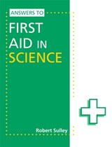 Answers to First Aid in Science - Robert Sulley - 9781444186451