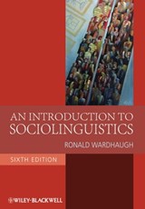 An Introduction to Sociolinguistics - Ronald Wardhaugh - 9781444359237