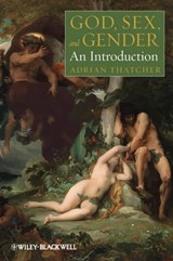 God, Sex, and Gender - Adrian Thatcher - 9781444396379