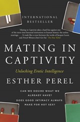 Mating in Captivity - Esther Perel - 9781444717617