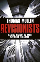 The Revisionists - Thomas Mullen - 9781444727678