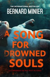 A Song for Drowned Souls - Bernard Minier - 9781444732290