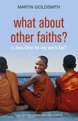 What About Other Faiths? - Martin Goldsmith - 9781444745658