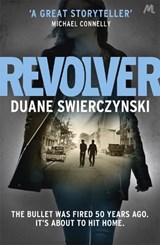 Revolver - Duane Swierczynski - 9781444754230