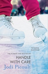 Handle with Care - Jodi Picoult - 9781444754629
