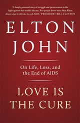 Love is the Cure - Elton John - 9781444757033