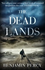 The Dead Lands - Benjamin Percy - 9781444770056
