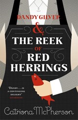 Dandy Gilver and The Reek of Red Herrings - Catriona McPherson - 9781444785524
