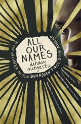 All Our Names - Dinaw Mengestu - 9781444793758