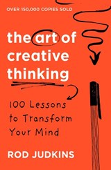 The Art of Creative Thinking - Rod Judkins - 9781444794496