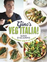 Gino's Veg Italia! - Gino D'Acampo - 9781444795202