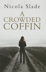 A Crowded Coffin - SLADE,  Nicola - 9781444817539