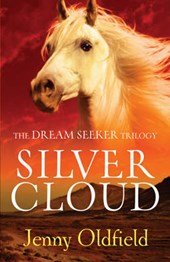 Dreamseeker Trilogy: 1: Silver Cloud