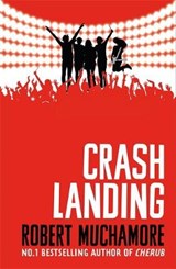 Rock War: Crash Landing - MUCHAMORE,  Robert - 9781444914627