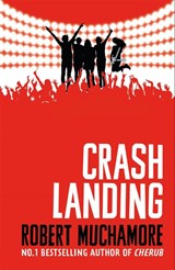 Rock War: Crash Landing - Robert Muchamore - 9781444914634