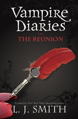 The Vampire Diaries: The Reunion - L.J. Smith - 9781444916133