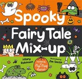 Spooky Fairy Tale Mix-Up - Hilary Robinson ; Jim Smith - 9781444932195