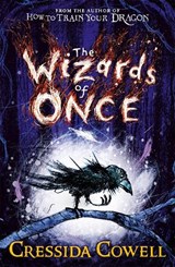 The Wizards of Once - Cressida Cowell - 9781444936728