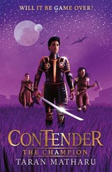 Contender: The Champion - Taran Matharu - 9781444939057
