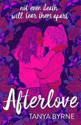 Afterlove - Tanya Byrne - 9781444955958