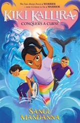 Kiki Kallira Conquers a Curse - Sangu Mandanna - 9781444964868