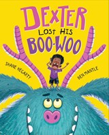 Dexter Lost His Boo-Woo - Shane Hegarty - 9781444966350