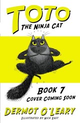 Toto the Ninja Cat and the Football Fiasco - Dermot O’Leary - 9781444976502