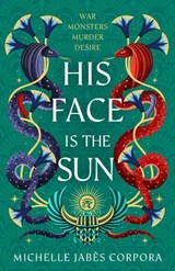 His Face is the Sun - Michelle Jabès Corpora - 9781444977417