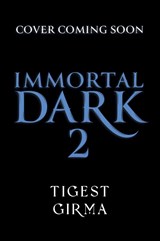 Immortal Dark Trilogy: Eternal Ruin - Tigest Girma - 9781444982343