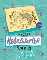 The Heartstopper 2027 Planner - Alice Oseman - 9781444986587