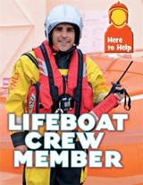 Here to Help: Lifeboat Crew Member - BLOUNT,  Rachel - 9781445140230