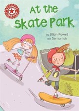 Reading Champion: At the Skate Park - Jillian Powell - 9781445154558