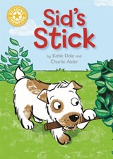 Reading Champion: Sid's Stick - Katie Dale - 9781445154725