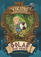 Viking Adventures: Oolaf the Hero - Andy Elkerton - 9781445158181