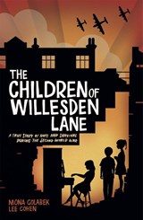 The Children of Willesden Lane - Franklin Watts ; Lee Cohen - 9781445161303