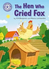 The Hen Who Cried Fox - A.H. Benjamin - 9781445179391