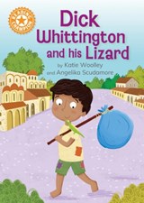 Reading Champion: Dick Whittington and his Lizard - Katie Woolley - 9781445189406