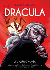 Classics in Graphics: Bram Stoker's Dracula - Steve Barlow ; Steve Skidmore - 9781445191416