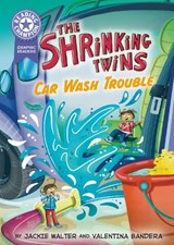 Reading Champion: Graphics: The Shrinking Twins: Car Wash Trouble - Jackie Walter - 9781445193540