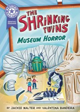 Reading Champion: Graphics: The Shrinking Twins: Museum Horror - Jackie Walter - 9781445193588