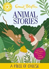 Reading Champion: Enid Blyton Animal Stories: A Piece of Cheese - Jackie Walter - 9781445196930